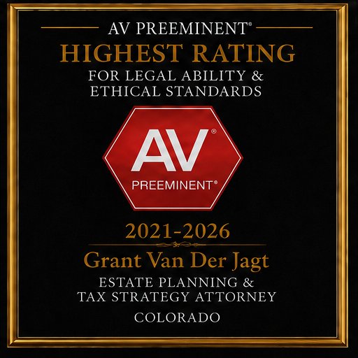 AV Preeminent Highest Rating for Legal Ability and Ethical Standards 2021-2026, Grant Van Der Jagt, Colorado