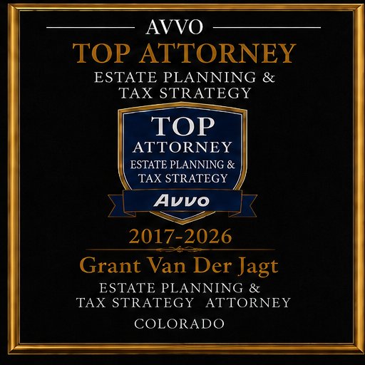 Avvo Top Attorney 2017-2026, Grant Van Der Jagt, Estate Planning and Tax Strategy, Colorado