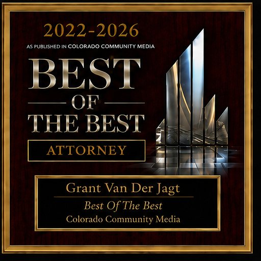 Best of the Best Attorney 2022-2026, Grant Van Der Jagt, Colorado Community Media